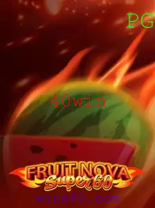 Explorando o Empolgante Mundo de FruitNovaSuper60: Um Guia Completo